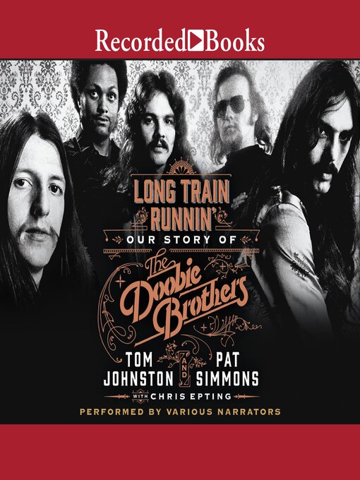 Title details for Long Train Runnin' by Tom Johnston - Available